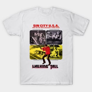 Walking Tall T-Shirt